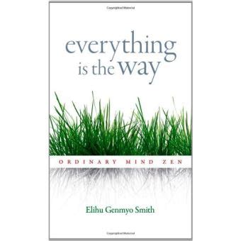 Everything Is the Way Ordinary Mind Zen PDF