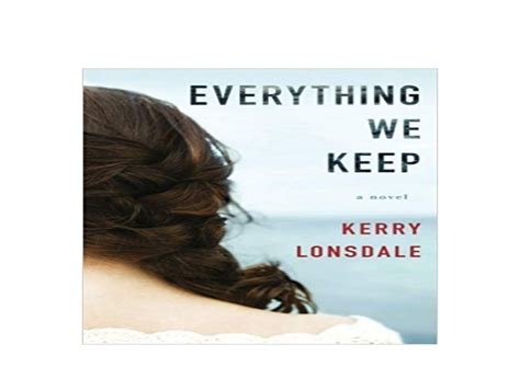 Everything We Keep A Novel The Everything Series PDF