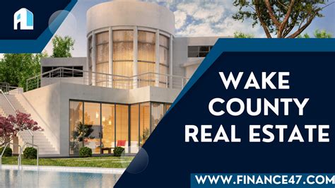 Everything You Need to Know About Wake County Real Estate: A Comprehensive Guide