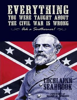 Everything You Were Taught About the Civil War is Wrong Ask a Southerner Epub