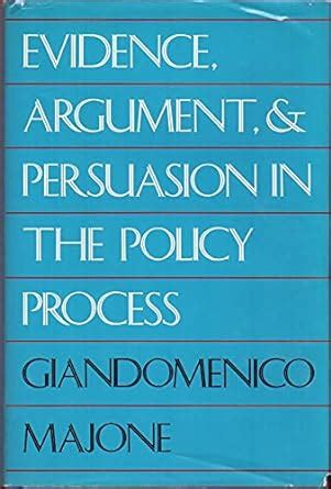 Evidence, Argument and Persuasion in the Policy Process Doc