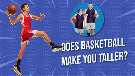 Evidence that Playing Basketball Can Make You Taller