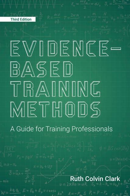 Evidence-Based Training Methods A Guide for Training Professionals Doc