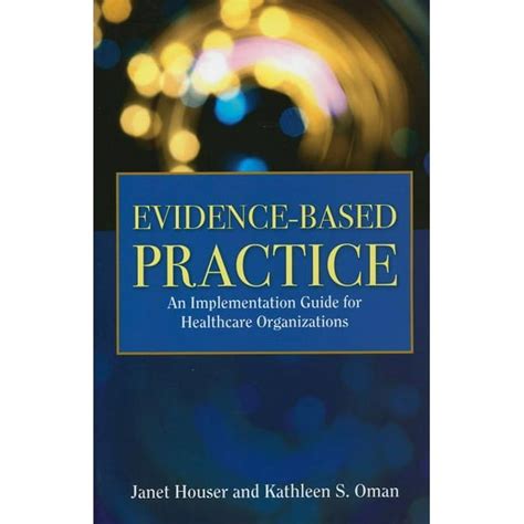 Evidence-based Practice: An Implementation Manual for Hospitals Kindle Editon