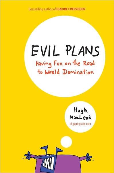 Evil Plans: Having Fun on the Road to World Domination Ebook Reader