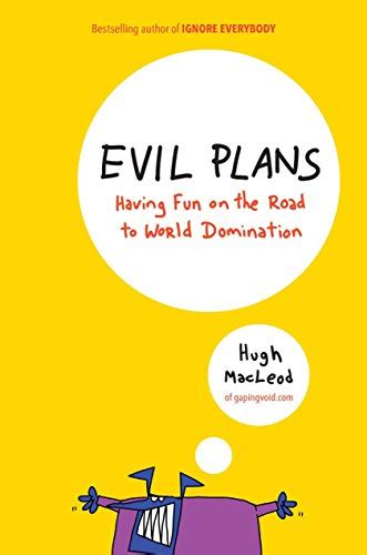 Evil Plans Having Fun on the Road to World Domination Reader