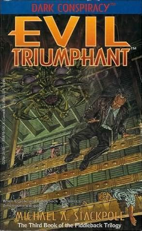 Evil Triumphant Fiddleback Trilogy PDF