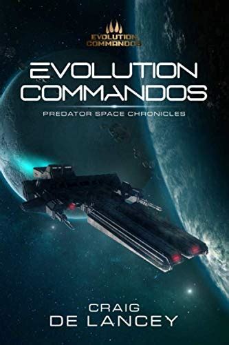 Evolution Commandos Predator Space Chronicles Reader