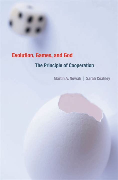 Evolution Games and God The Principle of Cooperation Reader