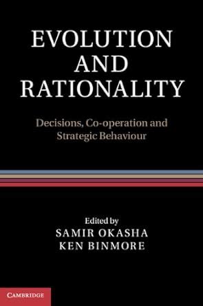 Evolution and Rationality Decisions, Co-Operation and Strategic Behaviour Doc