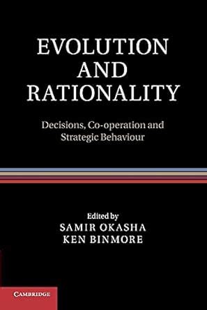 Evolution and Rationality Decisions, Co-Operation and Strategic Behaviour Doc