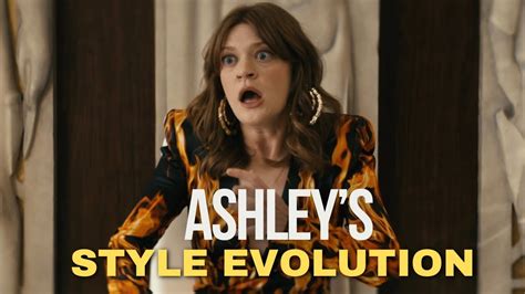 Evolution of Ashley's Style