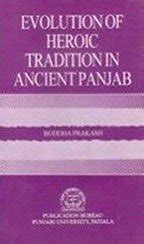 Evolution of Heroic Tradition in Ancient Punjab 2nd Edition Kindle Editon