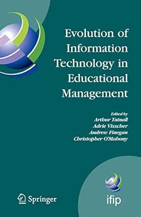 Evolution of Information Technology in Educational Management Reader