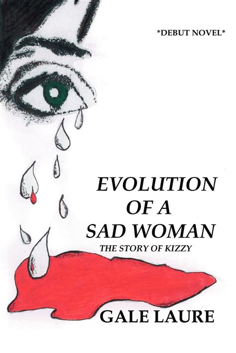 Evolution of a Sad Woman: The Story of Kizzy Kindle Editon