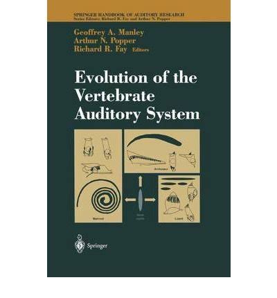 Evolution of the Vertebrate Auditory System 1st Edition Doc