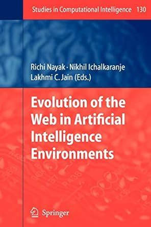 Evolution of the Web in Artificial Intelligence Environments 1st Edition Doc