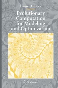 Evolutionary Computation for Modeling and Optimization 1st Edition Reader