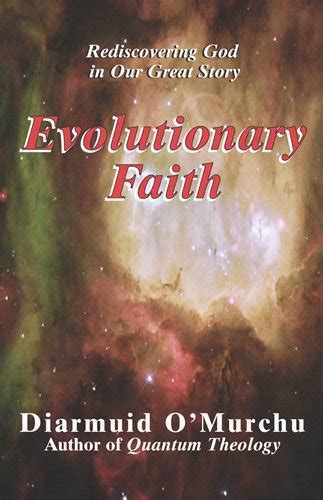 Evolutionary Faith: Rediscovering God in Our Great Story Doc