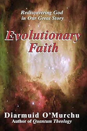 Evolutionary Faith: Rediscovering God in Our Great Story Doc