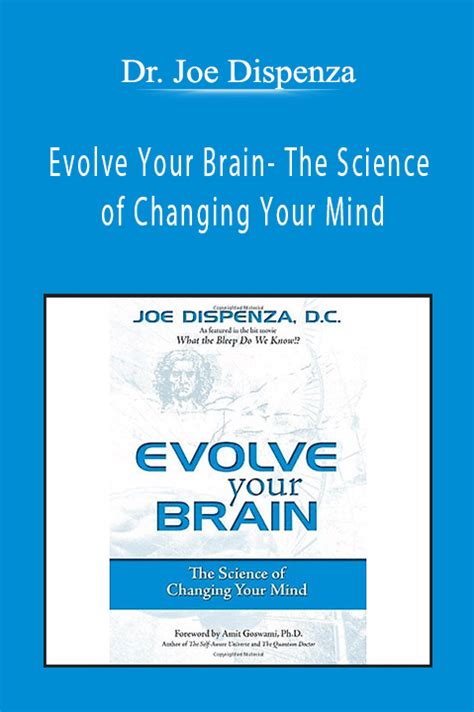 Evolve Your Brain The Science of Changing Your Mind Kindle Editon