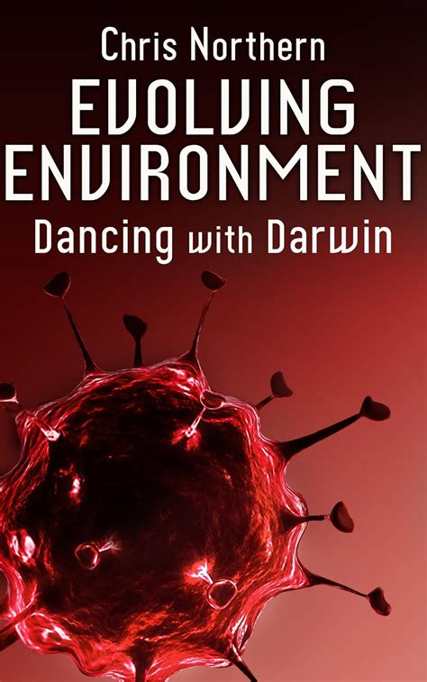 Evolving Environment Dancing with Darwin Book 3 Doc