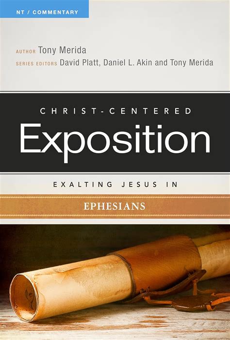 Exalting Jesus In Ephesians Christ-Centered Exposition Commentary Doc