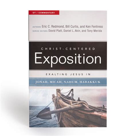 Exalting Jesus in Jonah Micah Nahum Habakkuk Christ-Centered Exposition Commentary Kindle Editon