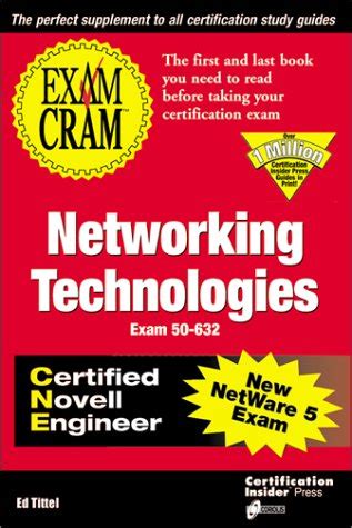 Exam Cram for Networking Technologies CNE Exam 50-632 Reader