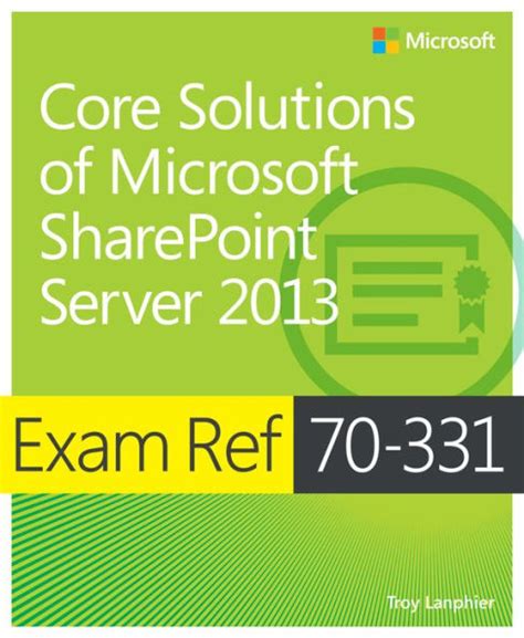 Exam Ref 70-331 Core Solutions of Microsoft Sharepoint Server 2013 PDF