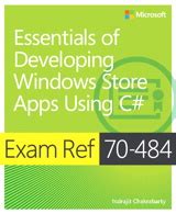 Exam Ref 70-484 : Essentials of Developing Windows Store Apps using C# Epub