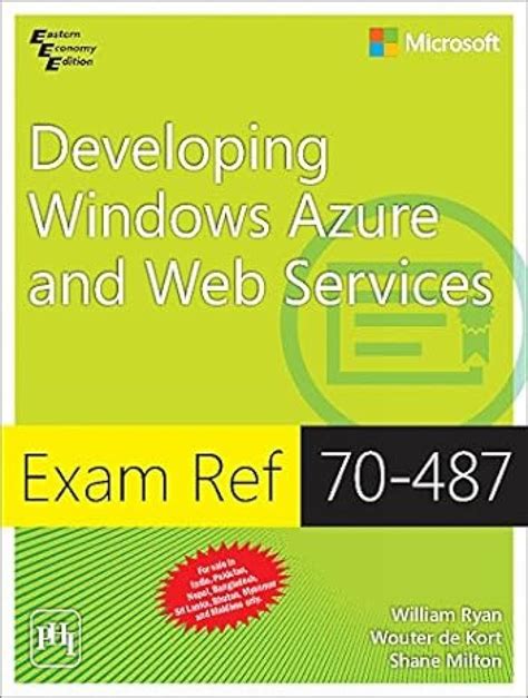 Exam.Ref.70.487.Developing.Windows.Azure.and.Web.Services Ebook PDF