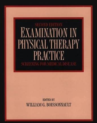 Examination in Physical Therapy Practice Screening for Medical Disease Reader