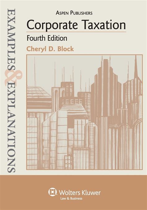 Examples Explanations Corporate Taxation 4th Kindle Editon