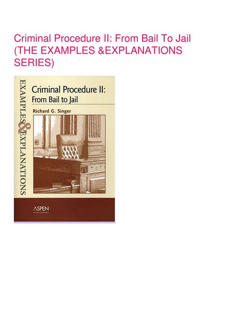 Examples and Explanations for Criminal Procedure II From Bail to Jail PDF
