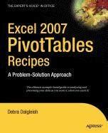 Excel 2007 PivotTables Recipes A Problem-Solution Approach Reader