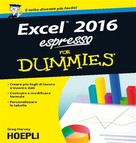 Excel 2016 espresso For Dummies Italian Edition Kindle Editon