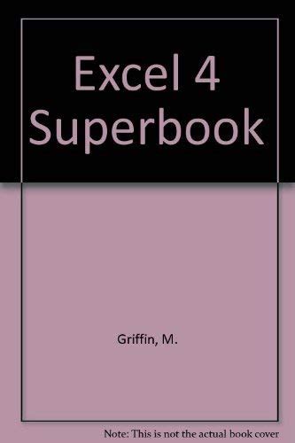 Excel 4 Super Book Book and Disk PDF