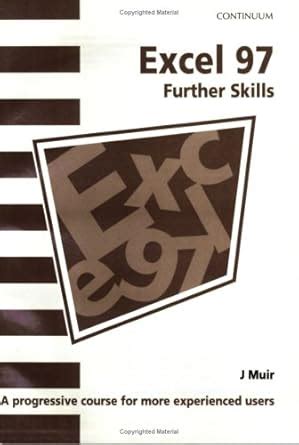 Excel 97 Further Skills Kindle Editon