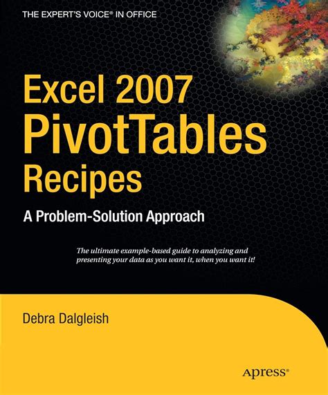 Excel Pivot Tables Recipe Book A Problem-Solution Approach 1st Edition PDF