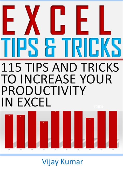 Excel Tips and Tricks 115 Tips and Tricks to increase your productivity in Excel Epub