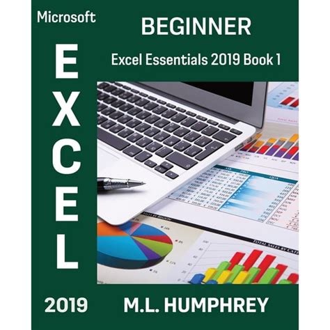Excel for Beginners Excel Essentials Volume 1 PDF