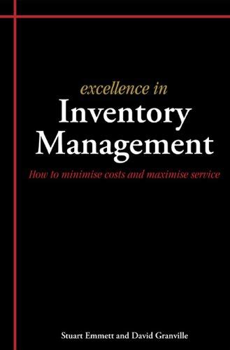 Excellence in Inventory Management: How to Minimise Costs and Maximise Service (Paperback) Ebook Epub