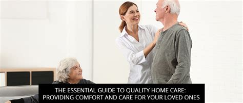 Exceptional Care for Your Loved Ones in the Comfort of Home