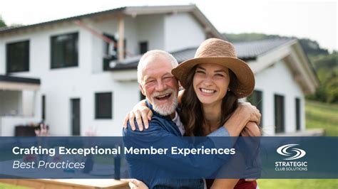 Exceptional Member Experience: