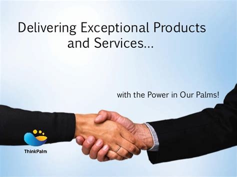 Exceptional Products and Services