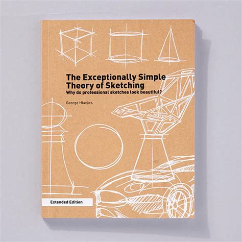 Exceptionally Simple Theory of Sketching Kindle Editon