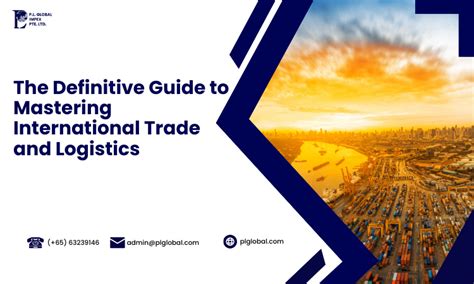 Exchange International Pte Ltd.: A Comprehensive Guide to Global Trade and Logistics