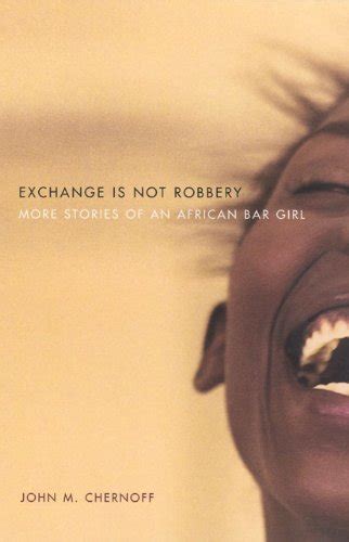 Exchange Is Not Robbery More Stories of an African Bar Girl PDF