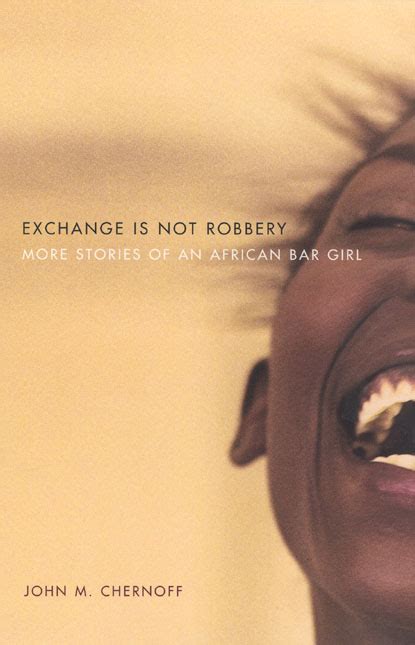 Exchange Is Not Robbery More Stories of an African Bar Girl PDF